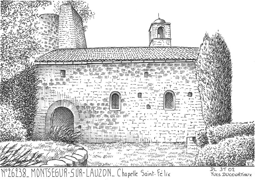 N 26238 - MONTSEGUR SUR LAUZON - chapelle st félix